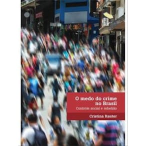 O Medo Do Crime No Brasil