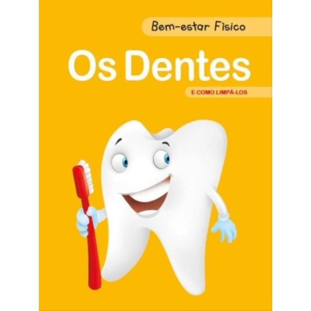 Bem-Estar Fisico - Os Dentes