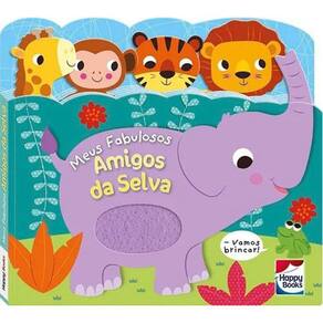 Carinhas Felizes: Meus Fabulosos Amigos da Selva