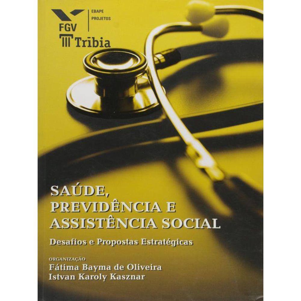 Saúde, Previdência E Assistência Social
