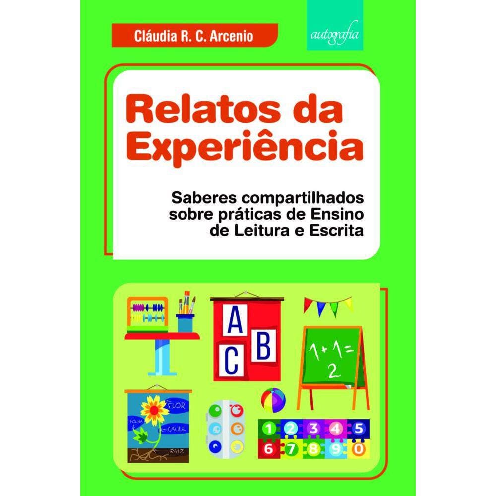 Relatos da experiência: saberes compartilhados sobre práticas de ensino de leitura e escrita