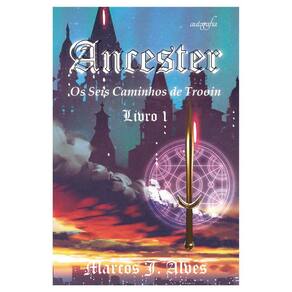 Ancester: Os Seis Caminhos de Trooin