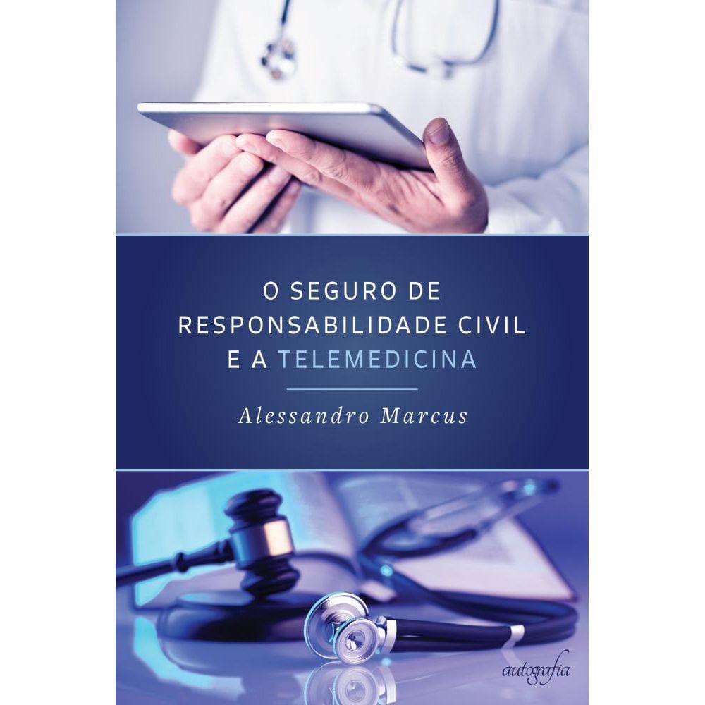 O seguro de responsabilidade civil e a telemedicina