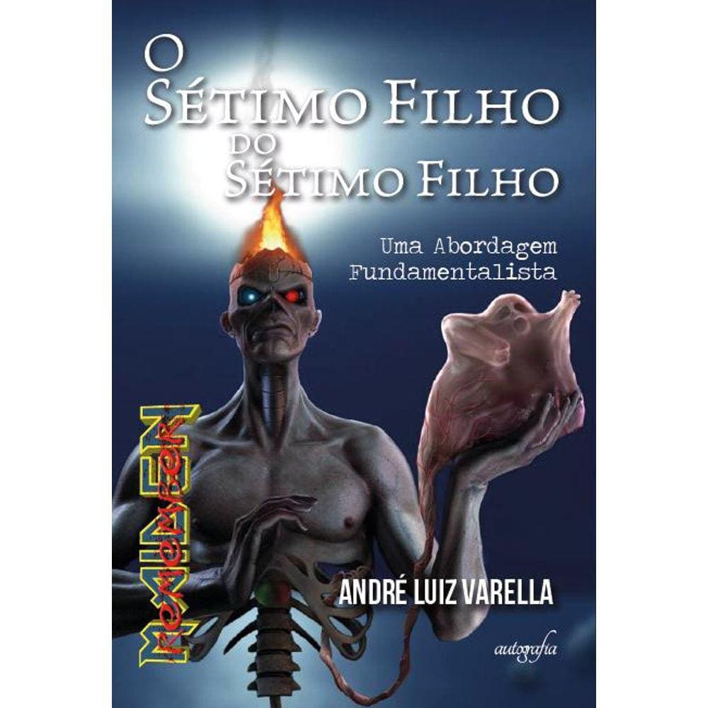 O Sétimo Filho do Sétimo Filho: Uma Abordagem Fundamentalista