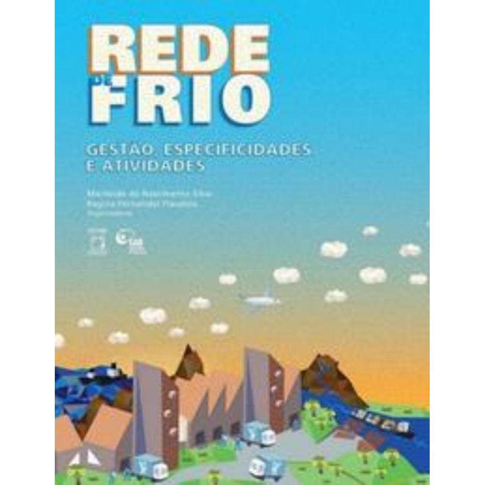 Rede De Frio - Gestão, Especificidades E Atividades