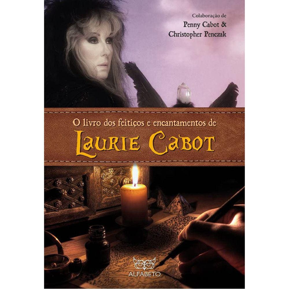 O Livro Dos Feitiços E Encantamentos De Laurie Copot