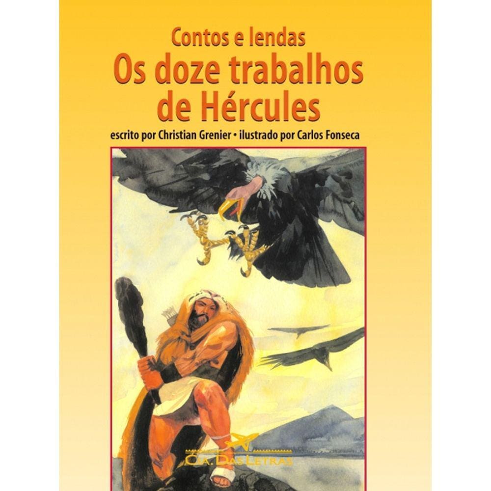 Contos E Lendas - Os Doze Trabalhos De Hércules