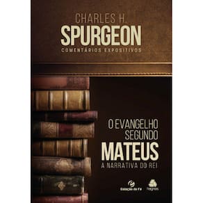 O Evangelho Segundo Mateus - A Narrativa Do Rei