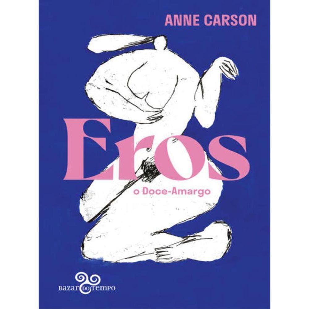 Eros, O Doce-Amargo