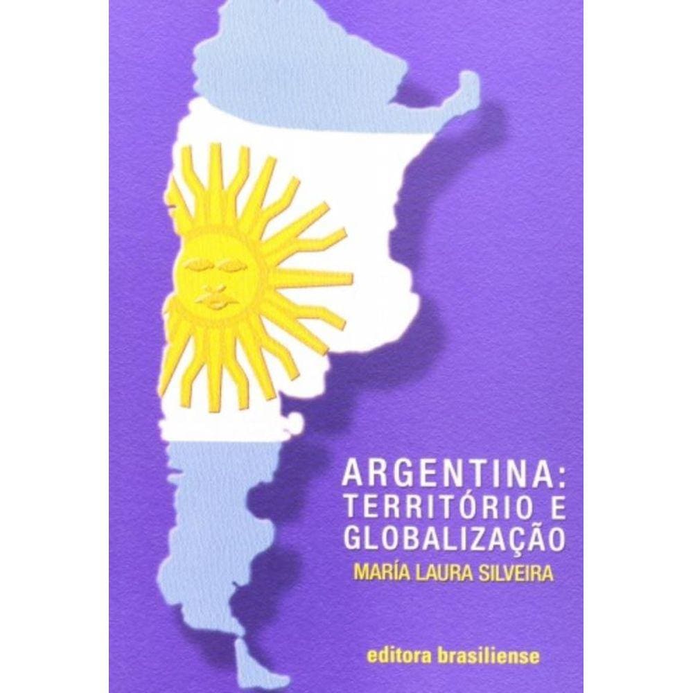 Argentina: Territorio E Globalizacao