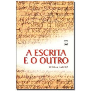 Escrita E O Outro: Os Modos De Participacao Na Con