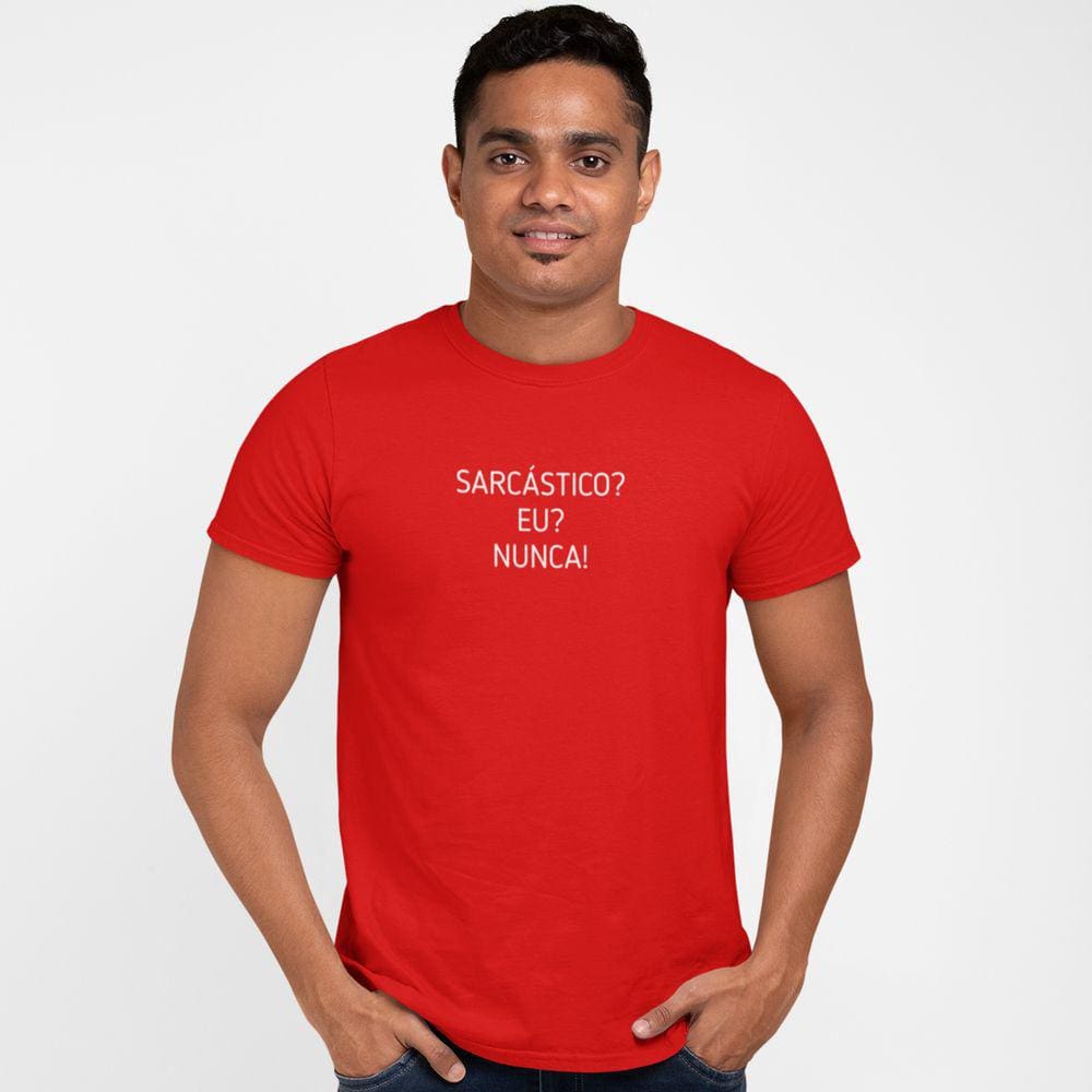 Camiseta Masculina Sarcástico, Eu? Nunca Jamais Sarcasmo