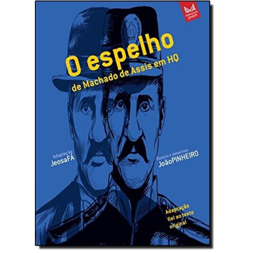 Espelho, O - De Machado De Assis Em Hq - 1