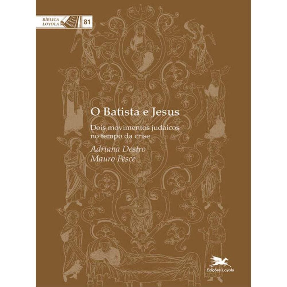 O Batista E Jesus