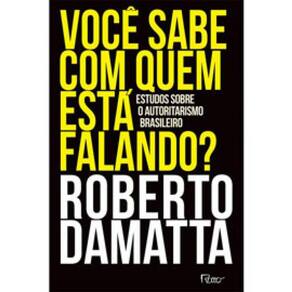 Você Sabe Com Quem Está Falando?