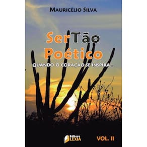 Sertão poético - VOLUME 2 - Quando o Coração se Inspira...