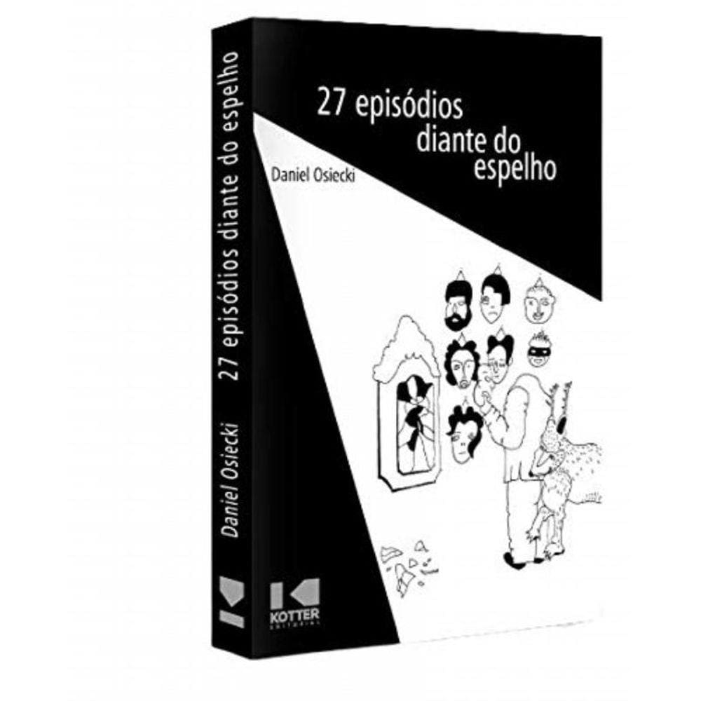 27 Episódios Diante Do Espelho