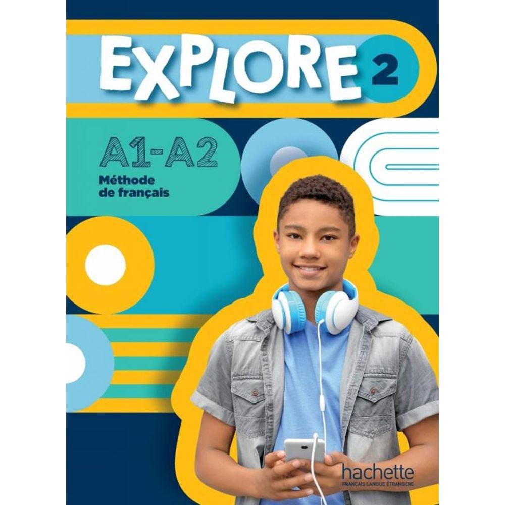 Explore 2 - Livre De L Eleve