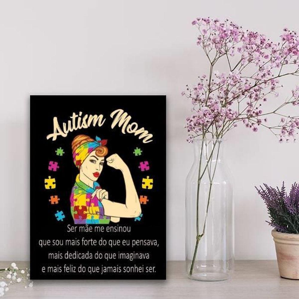 Quadro Frase Ser Mãe De Autista 24X18Cm