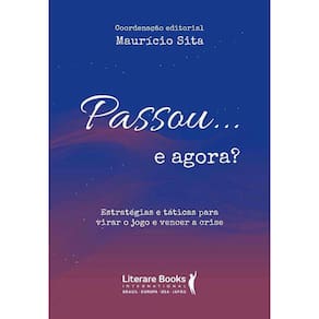 Passou... E Agora?