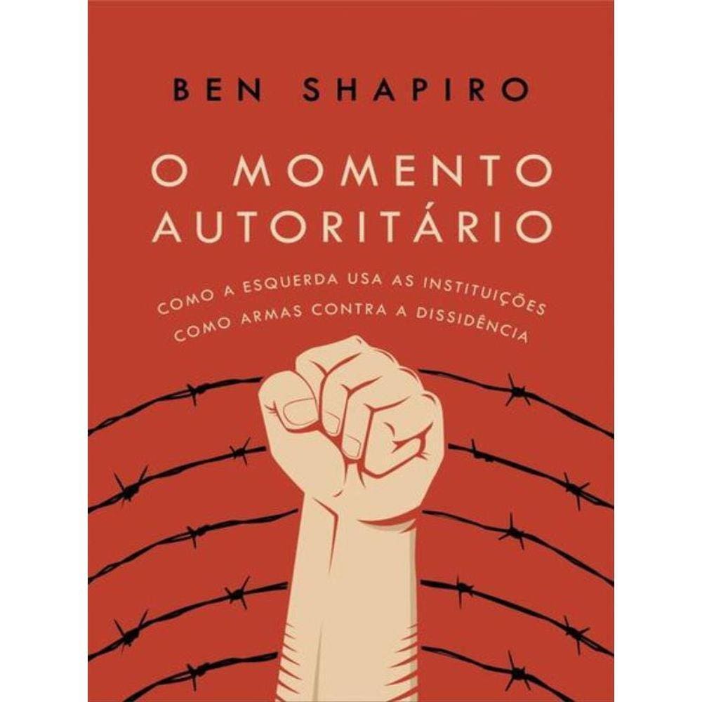 O Momento Autoritário