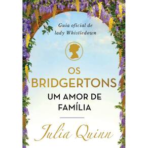 Os Bridgertons, um amor de família