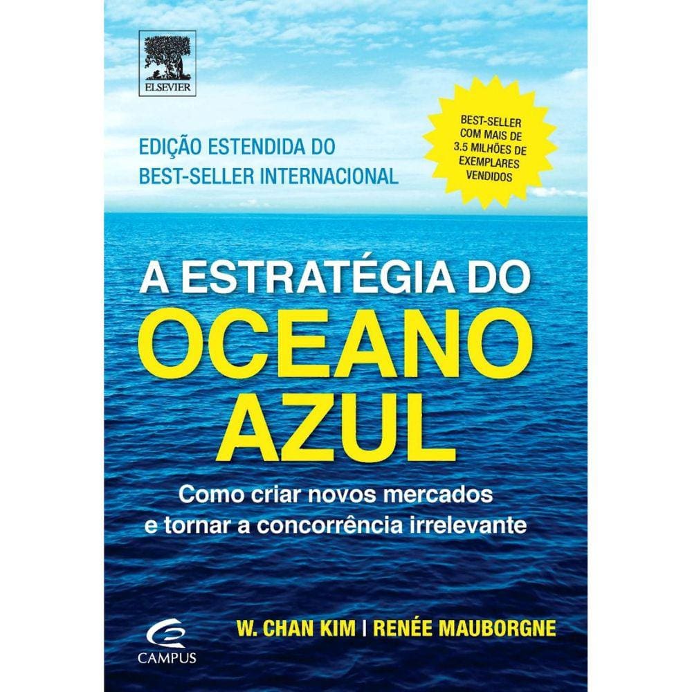 A estratégia do Oceano azul W Chan Kim Editora Elsevier