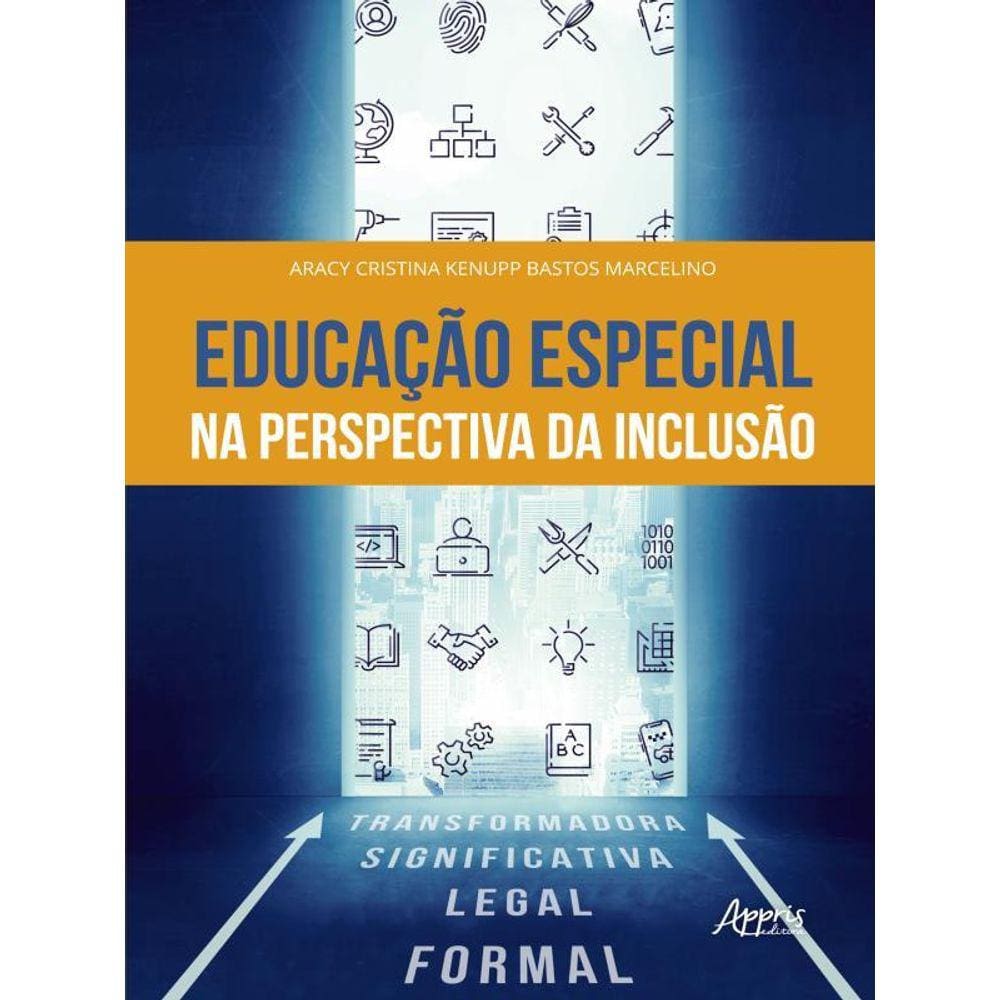 Educação Especial Na Perspectiva Da Inclusão