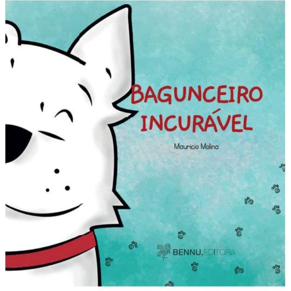 Bagunceiro incurável