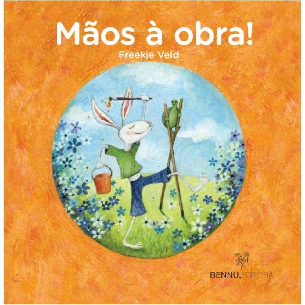 Mãos à obra!
