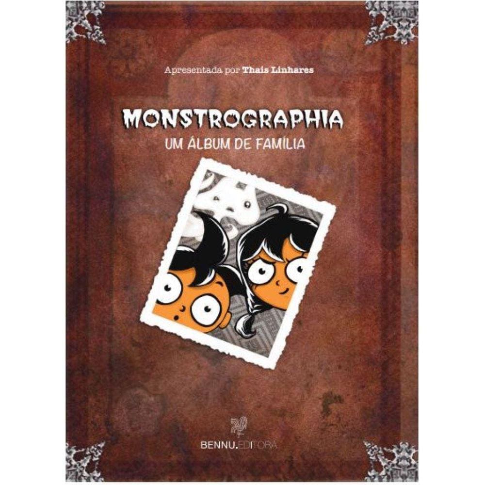 Monstrographia um álbum de família