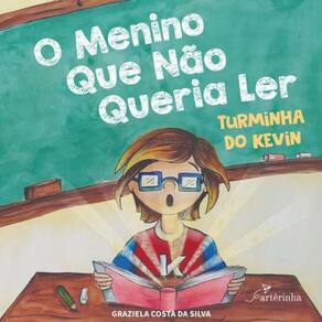 O Menino Que Não Queria Ler