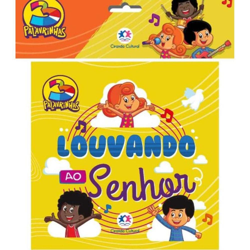 3 Palavrinhas - Louvando Ao Senhor