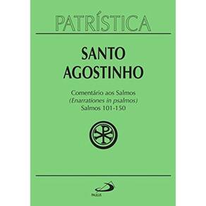 Patristica - Vol. 93 - Comentario Aos Salmos 101-1