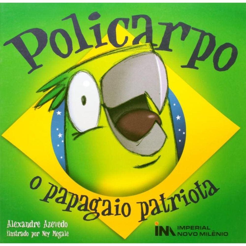 Policarpo - O Papagaio Patriota