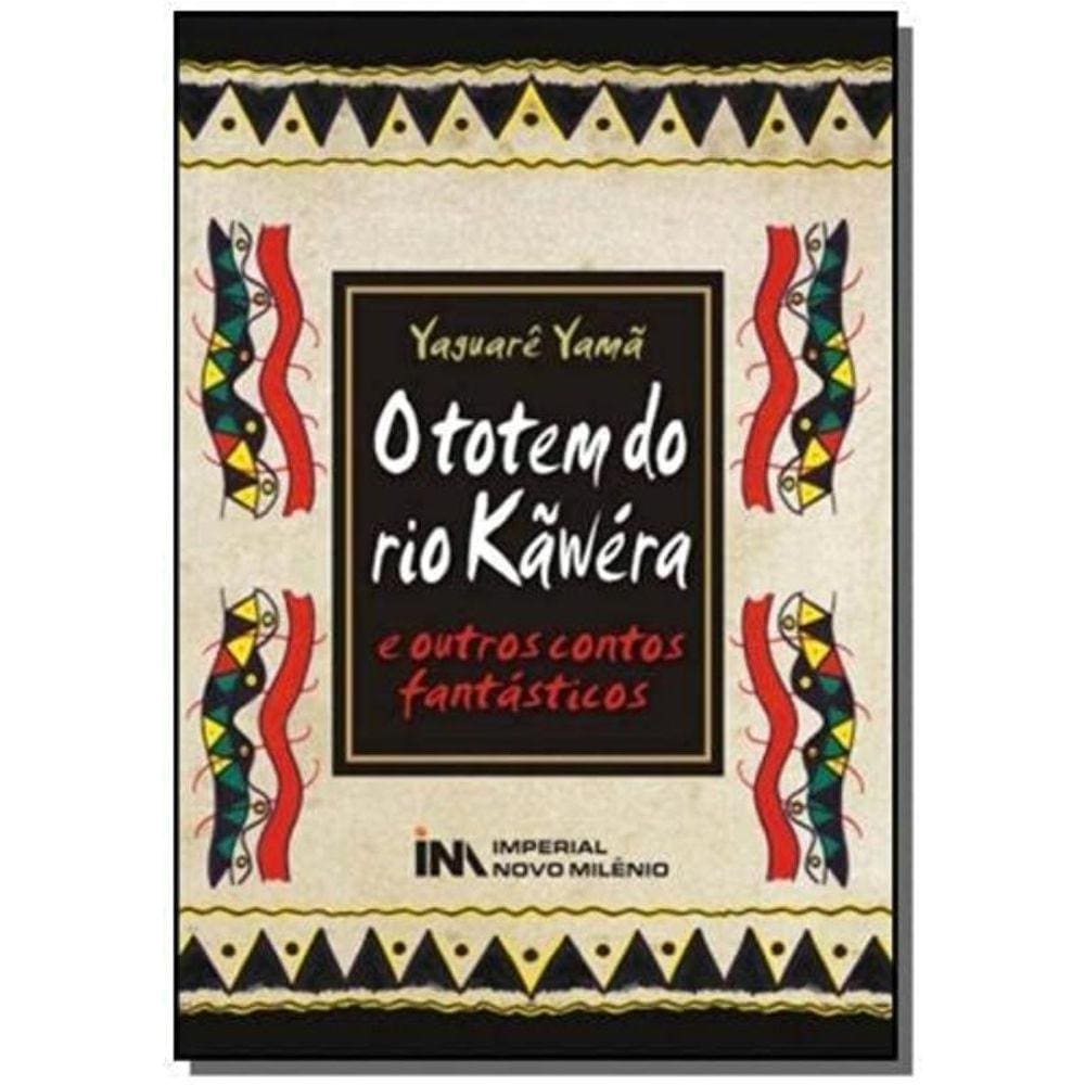 Totem Do Rio Kawera,  O
