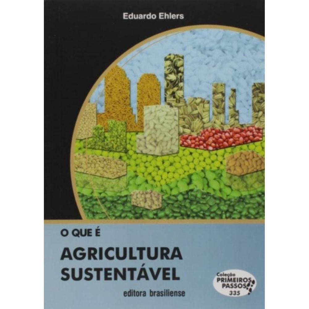 Que E Agricultura Sustentavel, O