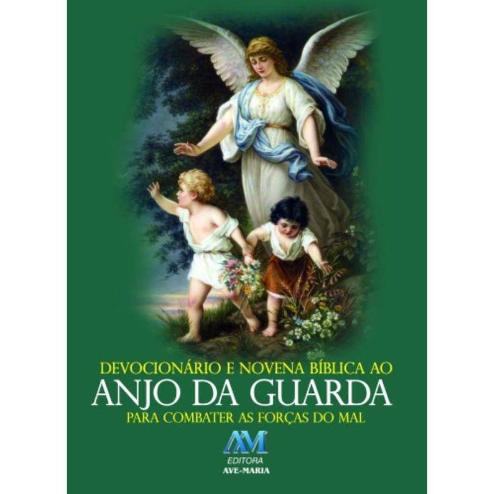 Devocionário E Novena Bíblica Ao Anjo Da Guarda