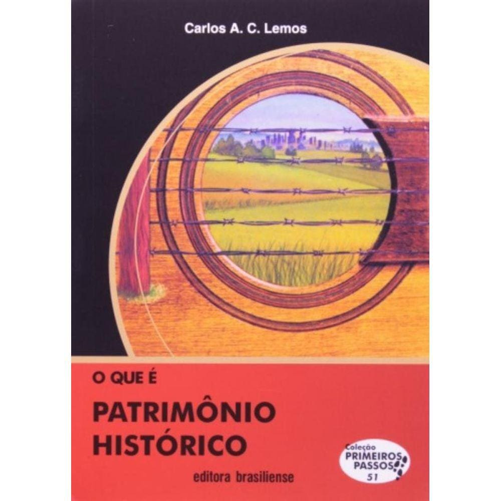 Que E Patrimonio Historico, O - 2A Ed