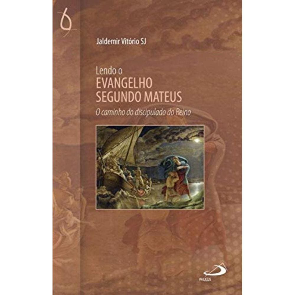 Lendo O Evangelho Segundo Mateus