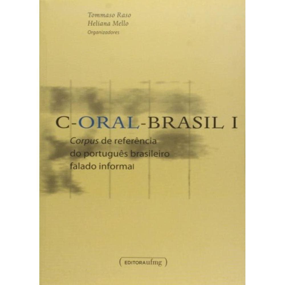 C-Oral - Brasil 1: Corpus De Referencia Do Portugu