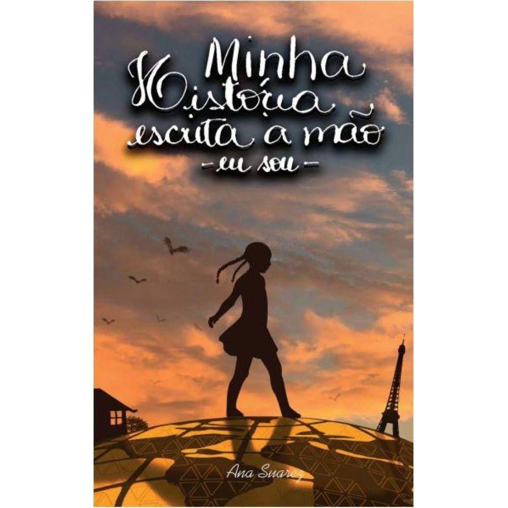 Minha história escrita à mão - Eu sou: Volume 1