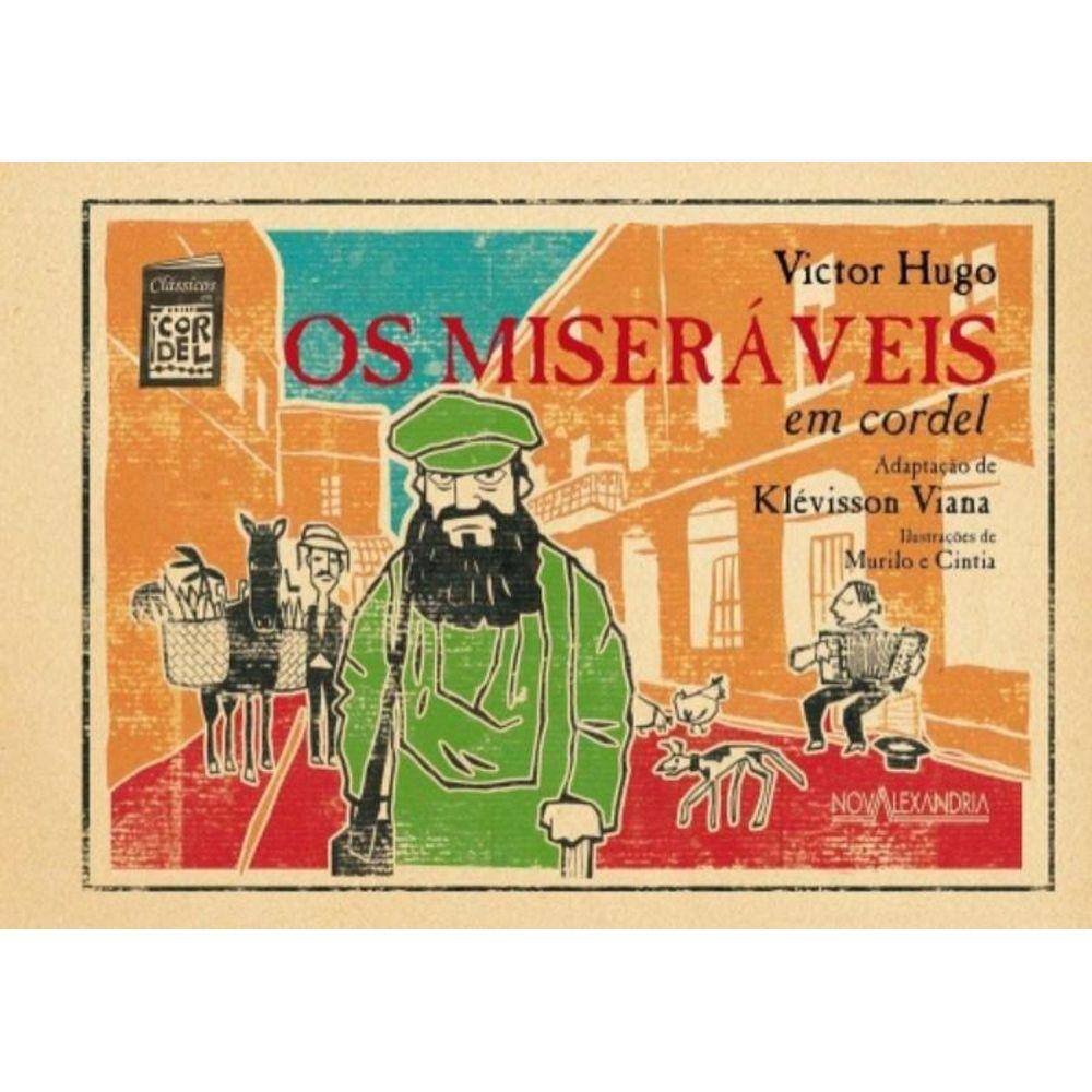 Miseraveis Em Cordel, Os