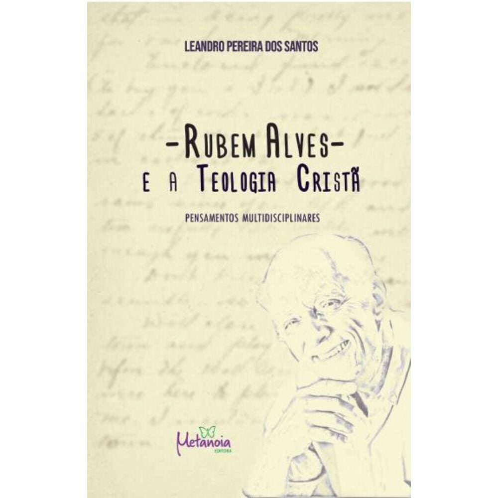 Rubem Alves e a Teologia Cristã