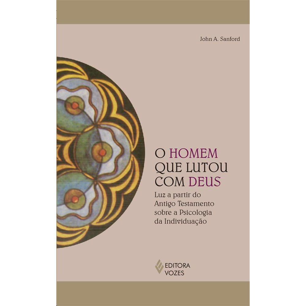 O Homem que lutou com Deus
