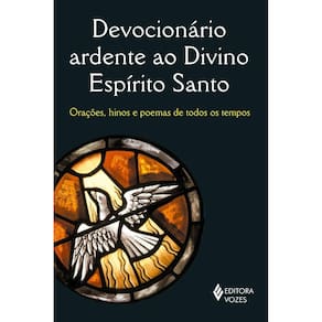 Devocionário ardente ao Divino Espírito Santo