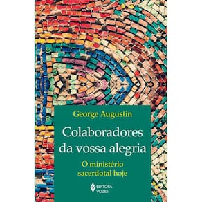 Colaboradores da vossa alegria