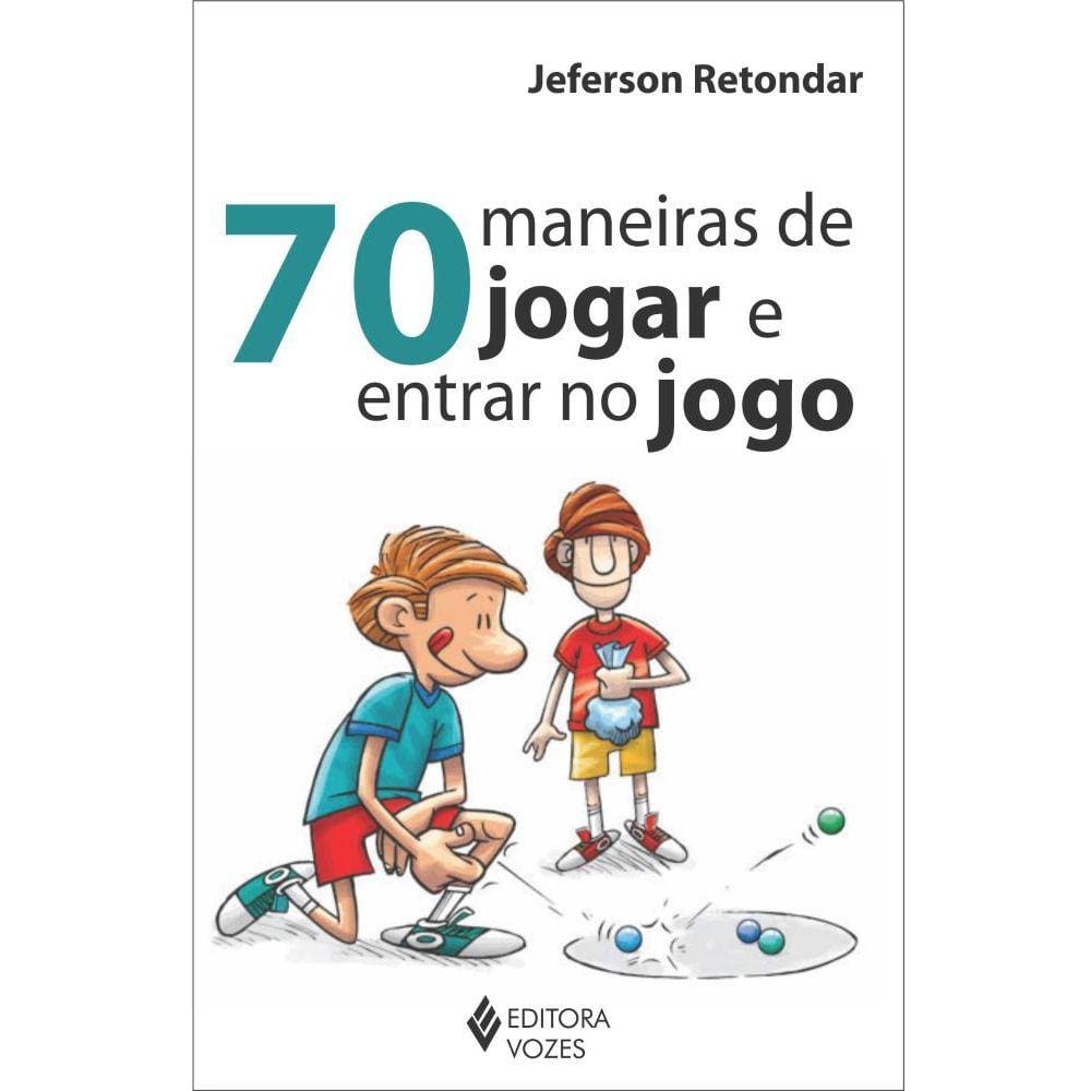 Livro - Vamos Jogar Jogo, Principios e Possibilidades para o Ensino de  Matematica - Arrais