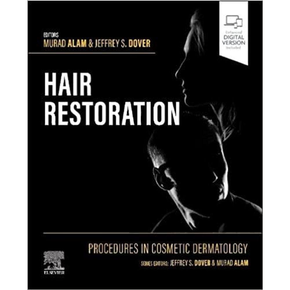 Procedures in Cosmetic Dermatology: Hair Restoration