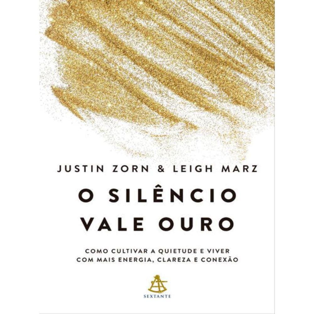 O Silêncio Vale Ouro